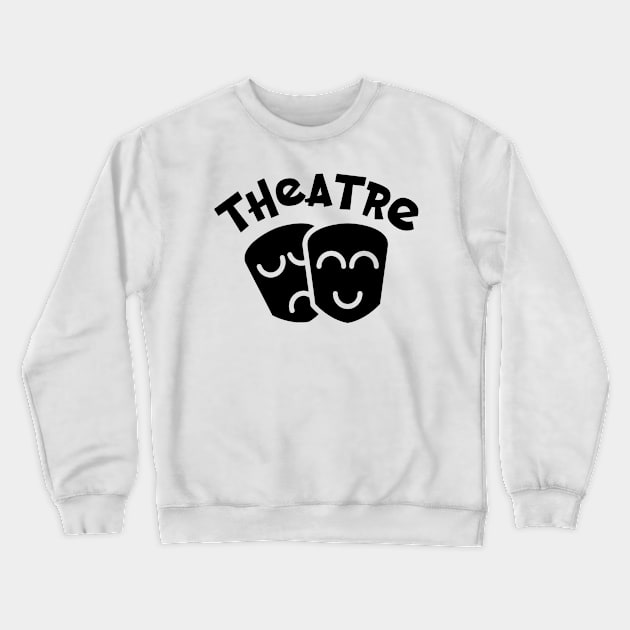 Theatre Crewneck Sweatshirt by colorsplash